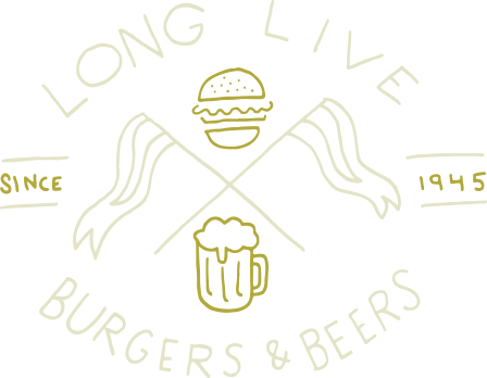 Long Live Burgers & Beers